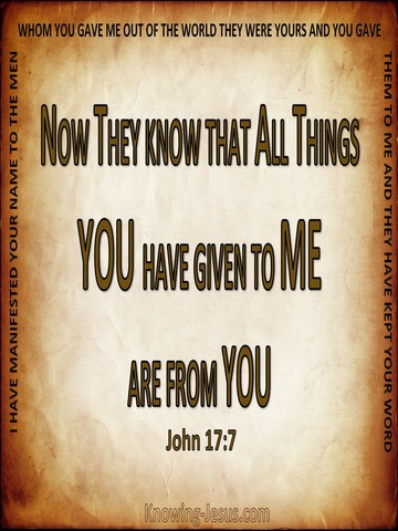 John 17:7 They Know All Things Are From You (beige)